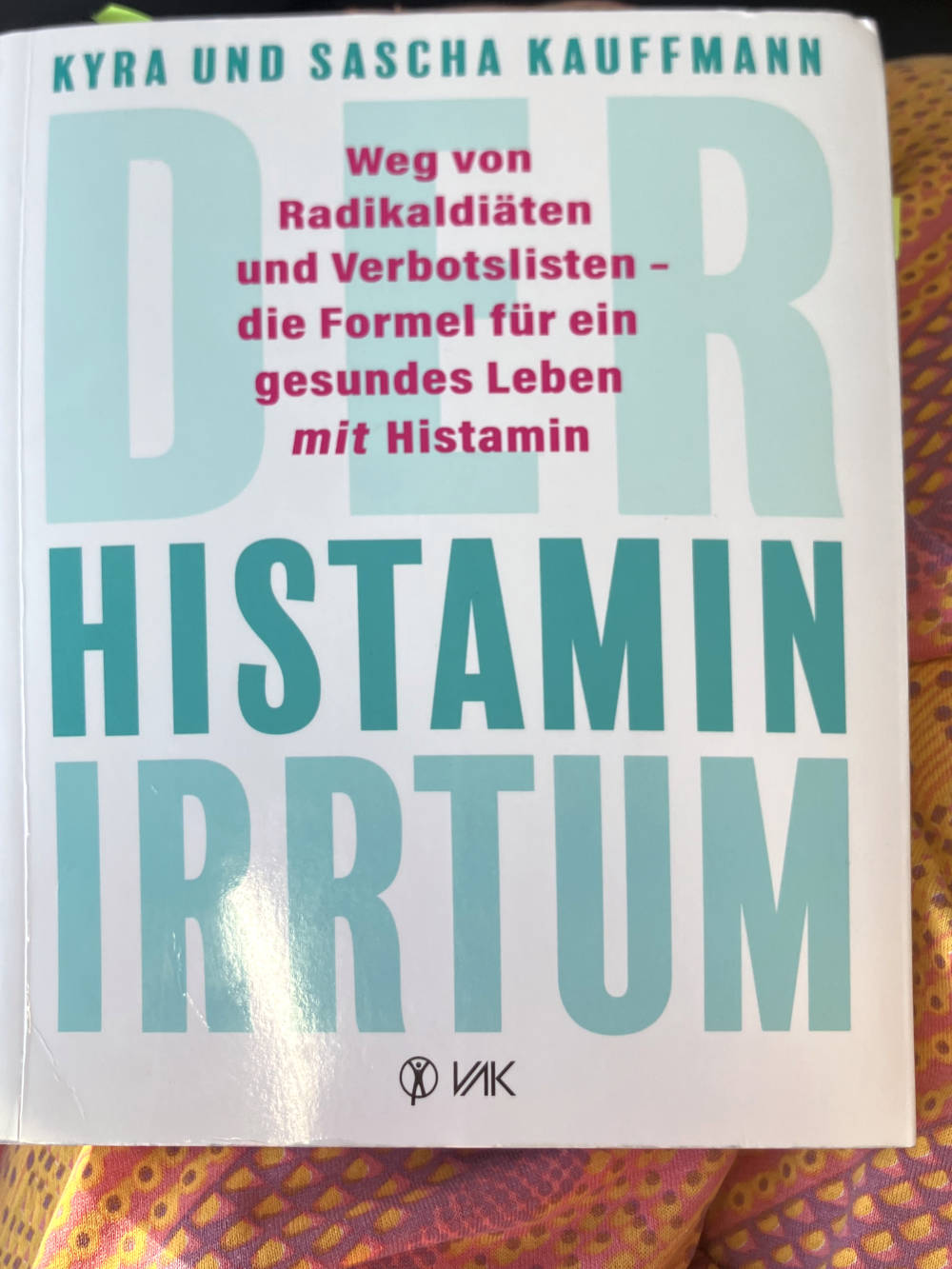 Buch "Der Histamin-Irrtum" von Kyra und Sascha Kauffmann